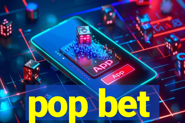 pop bet